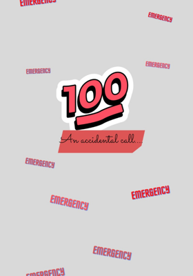 100 - An accidental call