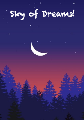Sky of Dreams!