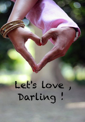 Let's Love , Darling !