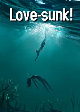 Love-sunk!