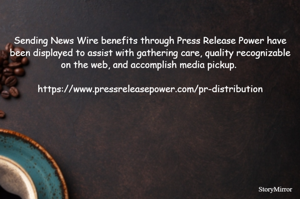 

Sending News Wire benefits through Press Release Power have been displayed to assist with gathering care, quality recognizable on the web, and accomplish media pickup. 

https://www.pressreleasepower.com/pr-distribution