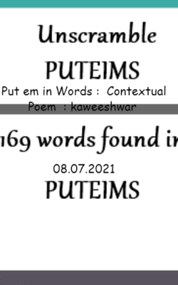Put 'em in Words:  Contextual Poem
