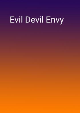 Evil Devil Envy