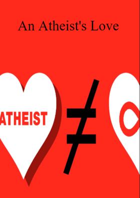 An Atheist's Love