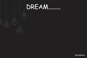 FOLLOW YOUR
DREAMS THEY
KNOW THE
WAY