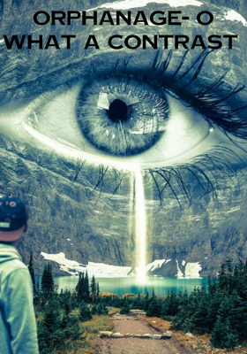 Orphanage - O what a contrast