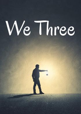 We Three