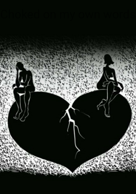 Choked On My Own Words