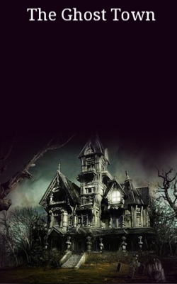 The Ghost Town
