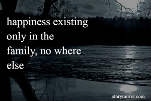  happiness...