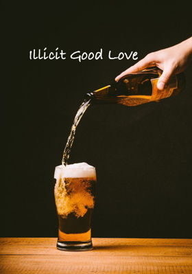 Illicit Good Love