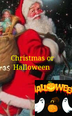 Christmas Or Halloween