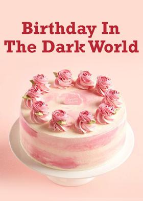 Birthday In The Dark World