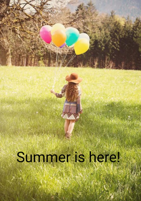 Summer Is Here!