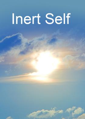 Inert Self