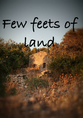 Few Feet Of Land