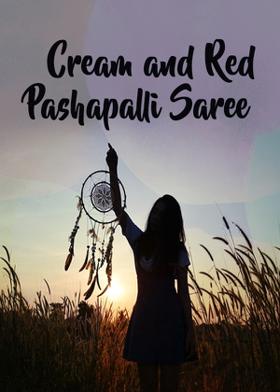 Cream and Red Pashapalli Saree