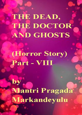 THE DEAD, THE DOCTOR AND GHOST