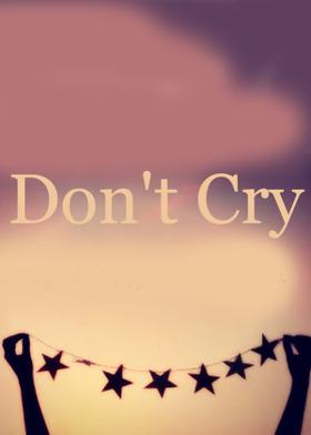 Don't Cry