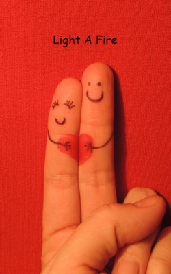 Light A Fire