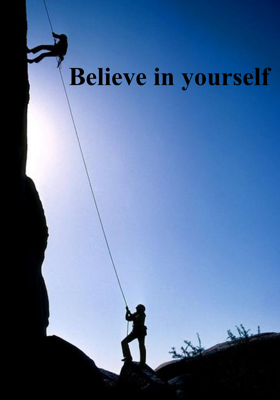 Believe In Yourself