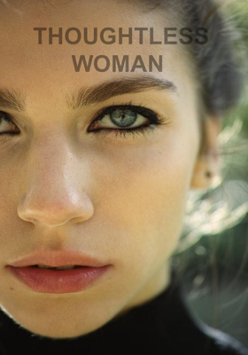 Thoughtless Woman