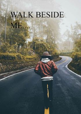 Walk Beside Me