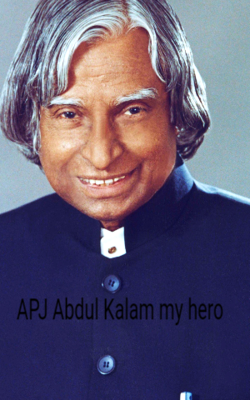 APJ Abdul Kalam My Hero
