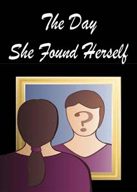 The Day She Found Herself