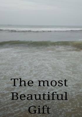 The Most Beautiful Gift