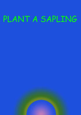 Plant A Sapling