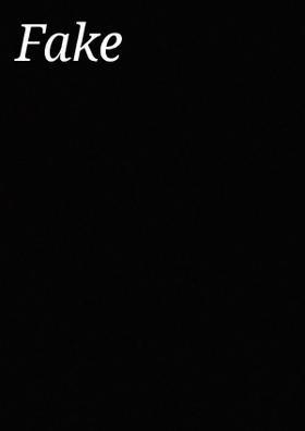 Fake