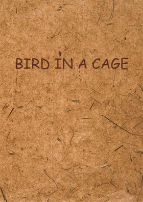 Bird In A Cage