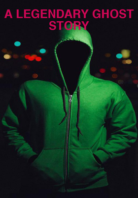 A Legendary Ghost Story