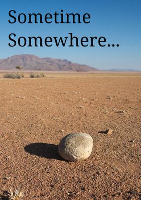 Sometime somewhere...