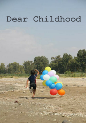 Dear Childhood