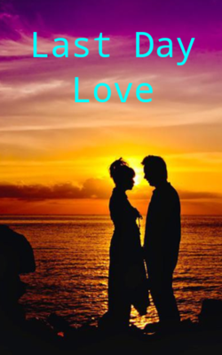 Last Day Love