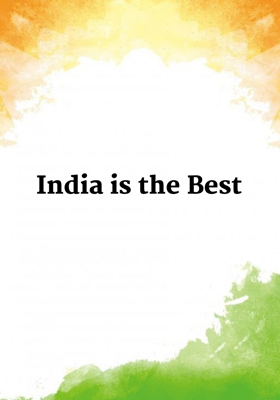 India is the Best