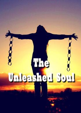 The Unleashed Soul