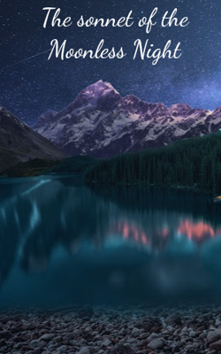 The sonnet of the Moonless Night