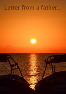 Letter From A Father...