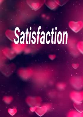 Satisfaction