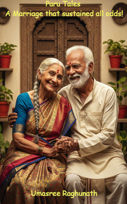 Paru Tales - A Marriage that sustained all odds!
