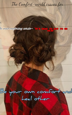 The Comfort-World Craves For