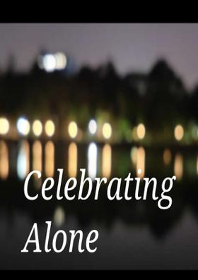 Celebrating Alone