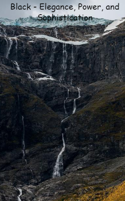 Black - Elegance, Power, and Sophistication