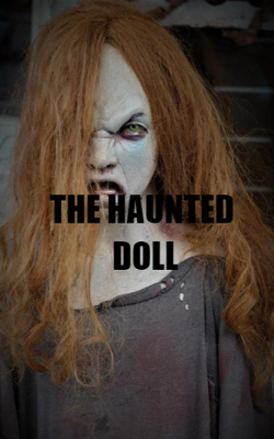 The Haunted Doll