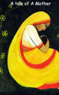 A Tale Of A Mother