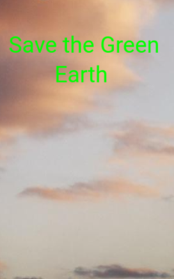 Save the Green Earth