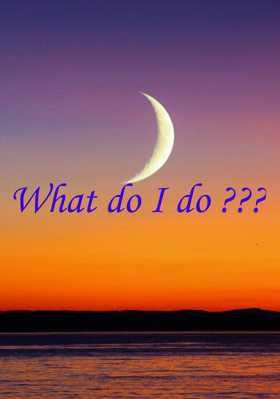 What do I do ???